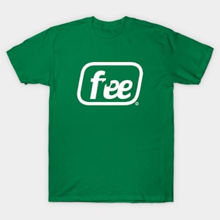 Nothing is Free Brand T-Shirt